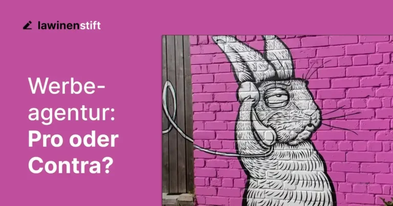 Werbeagentur: Pro und Contra