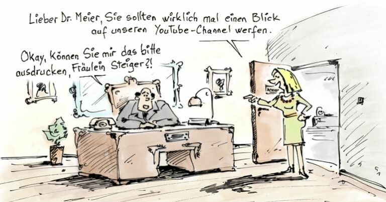 Digitales Marketing Comic in dem ein Vorgesetzter seiner Sekretärin anweist den YouTube Channel auszudrucken